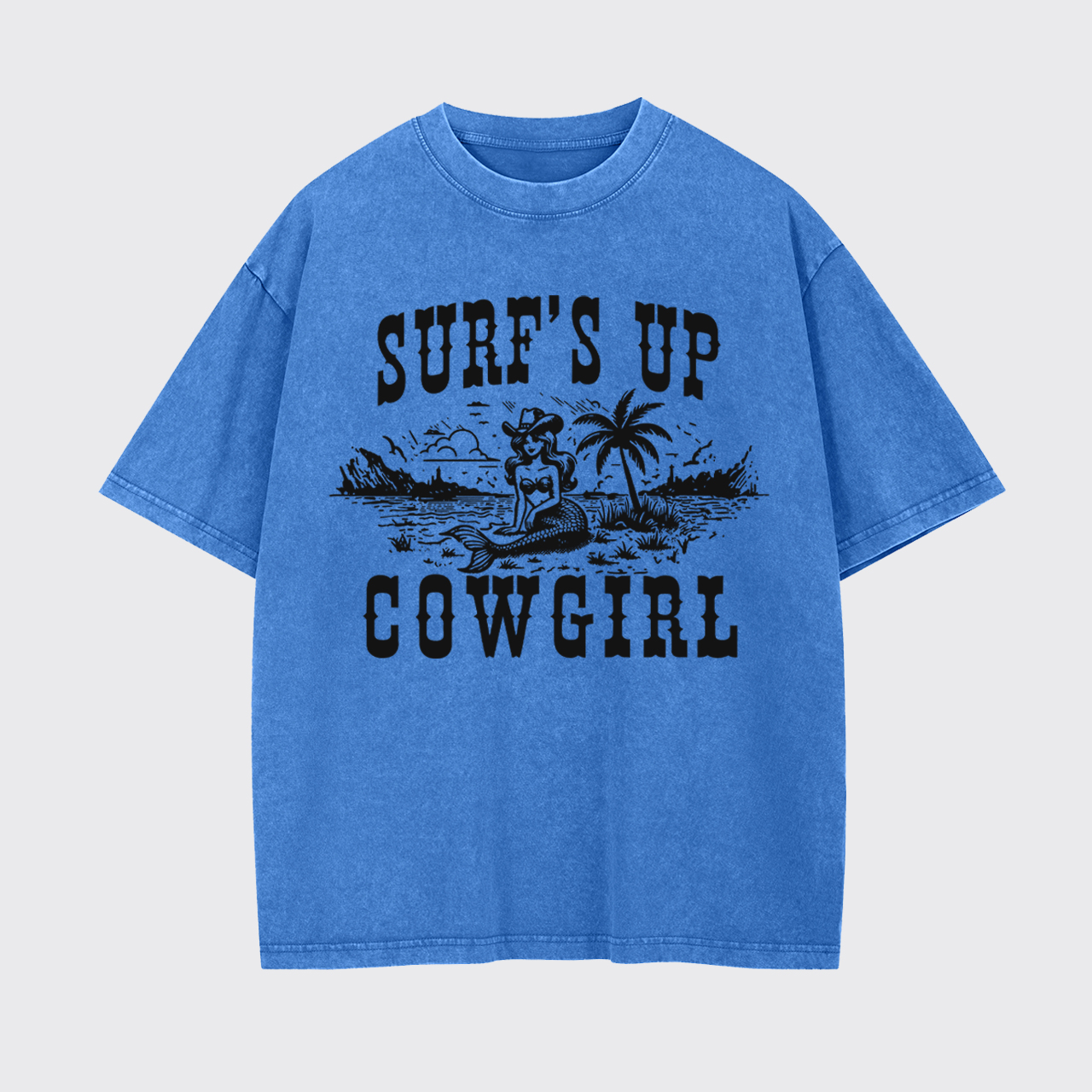 Surf's Up Cowgirl Garment-dye Tees