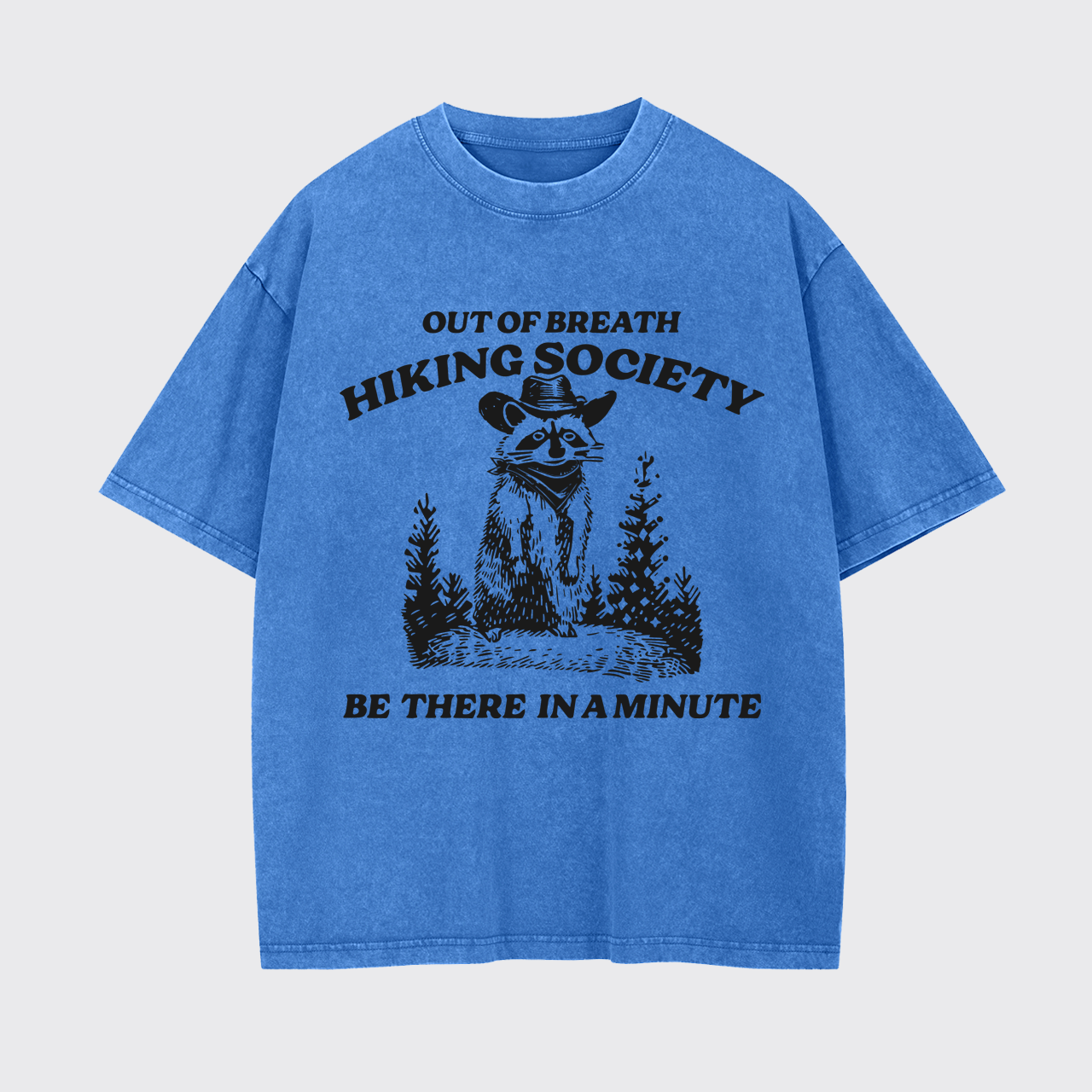 Out Of Breath Hiking Raccoon Garment-dye Tees