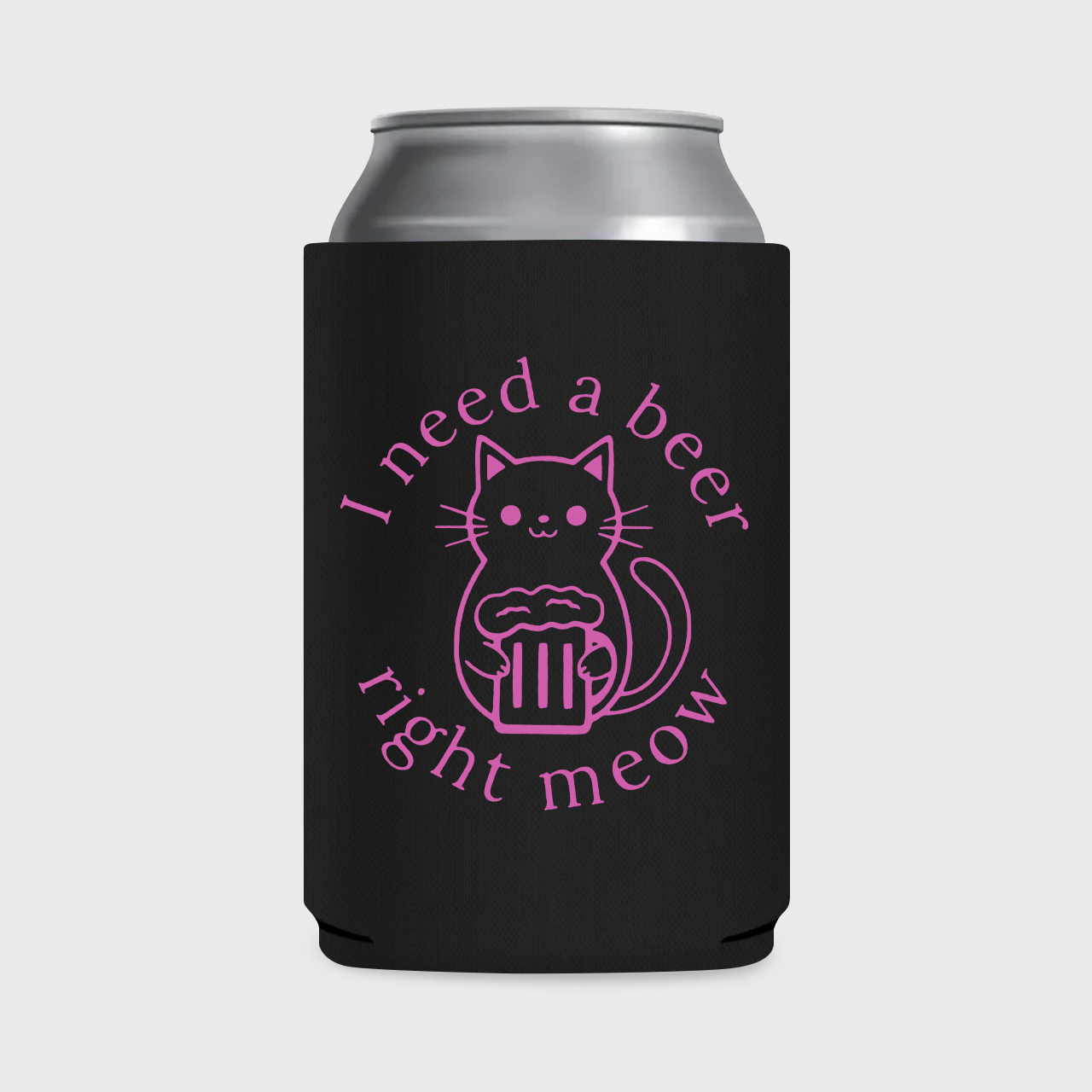 I Need a Beer Right Meow Koozie