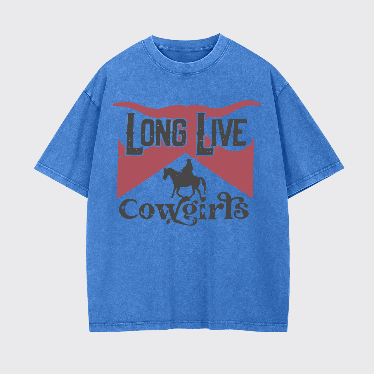 Long Live Cowgirls Garment-dye Tees