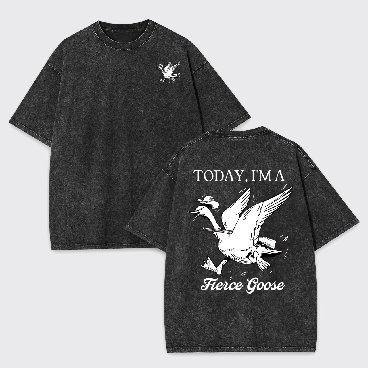Today I'm A Fierce Goose Cowboy Garment-dye Tees