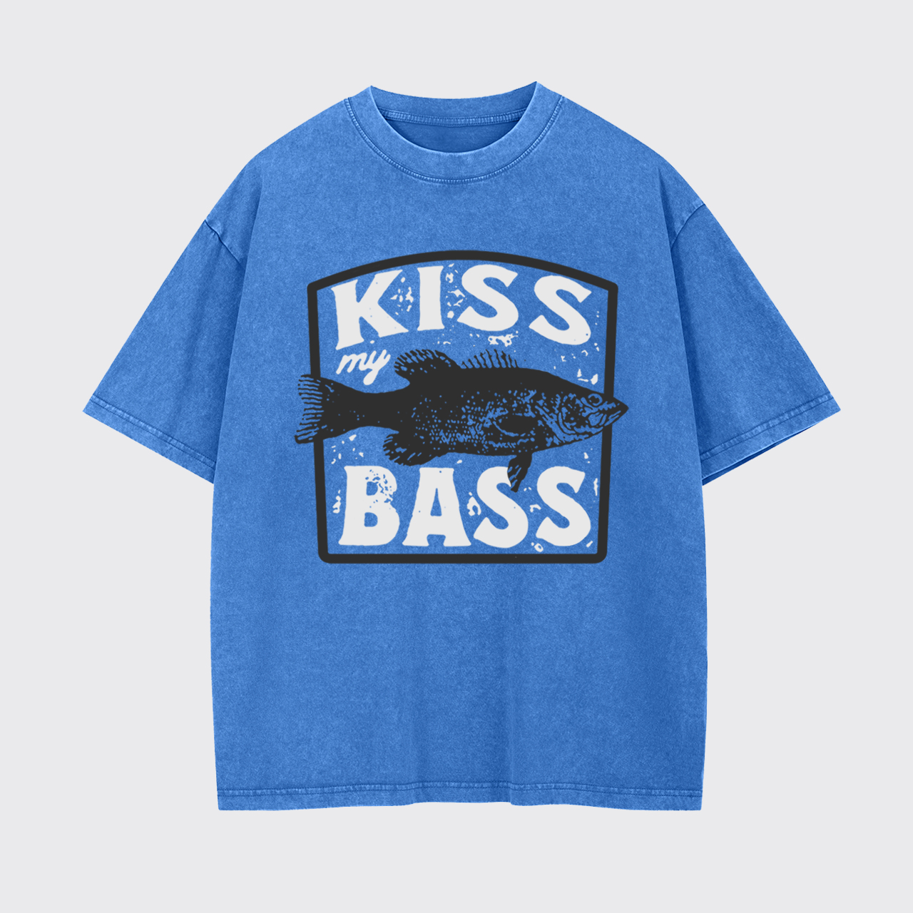 Kiss My Bass Garment-dye Tees