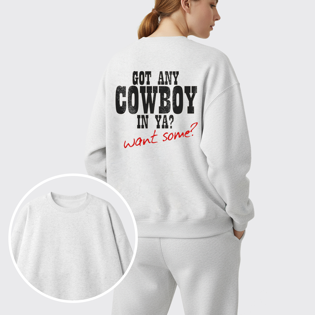 Fleece Got Any Cowboy in Ya Want Some Sweatshirt Set