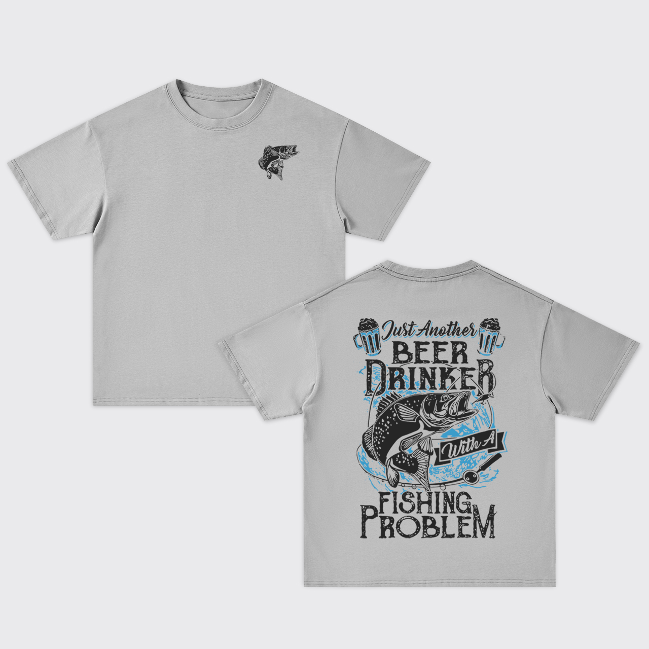 Beer Drinker with a Fishing Problem Oversize T-Shirts