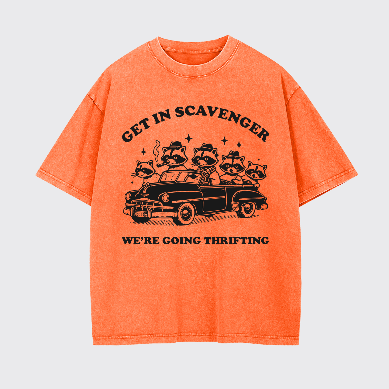 Get In Scavenger We're Going Thrifting Garment-dye Tees