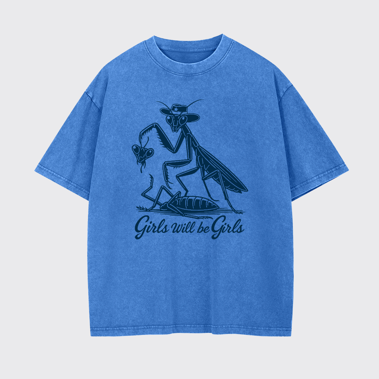 Girls Will Be Girls Garment-dye Tees