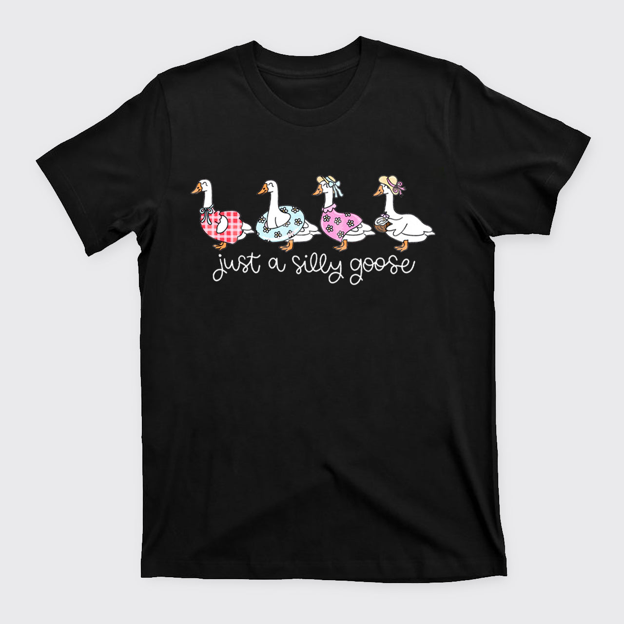Summer Just A Silly Goose T-Shirts