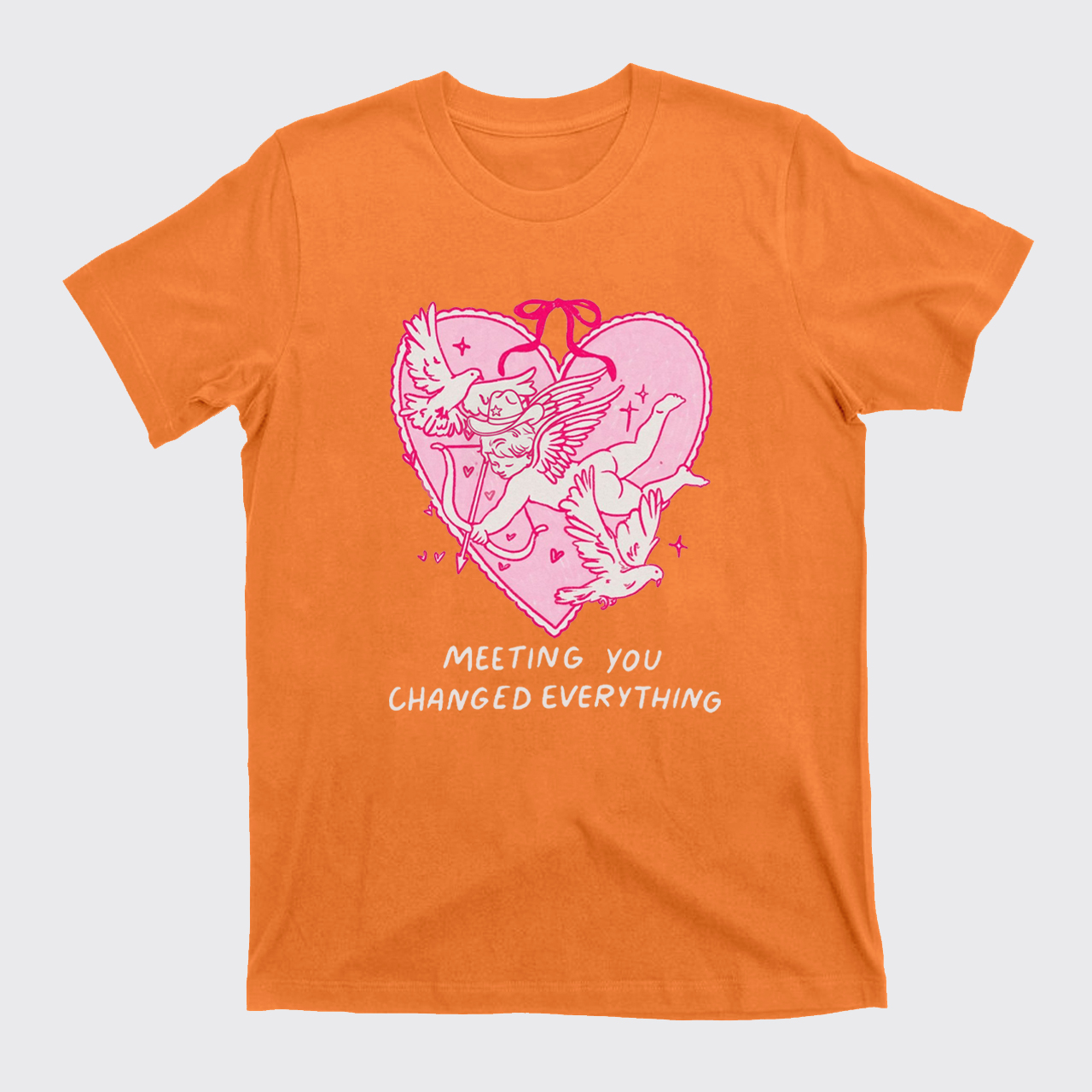 Meeting You Chanaged Everything T-Shirts