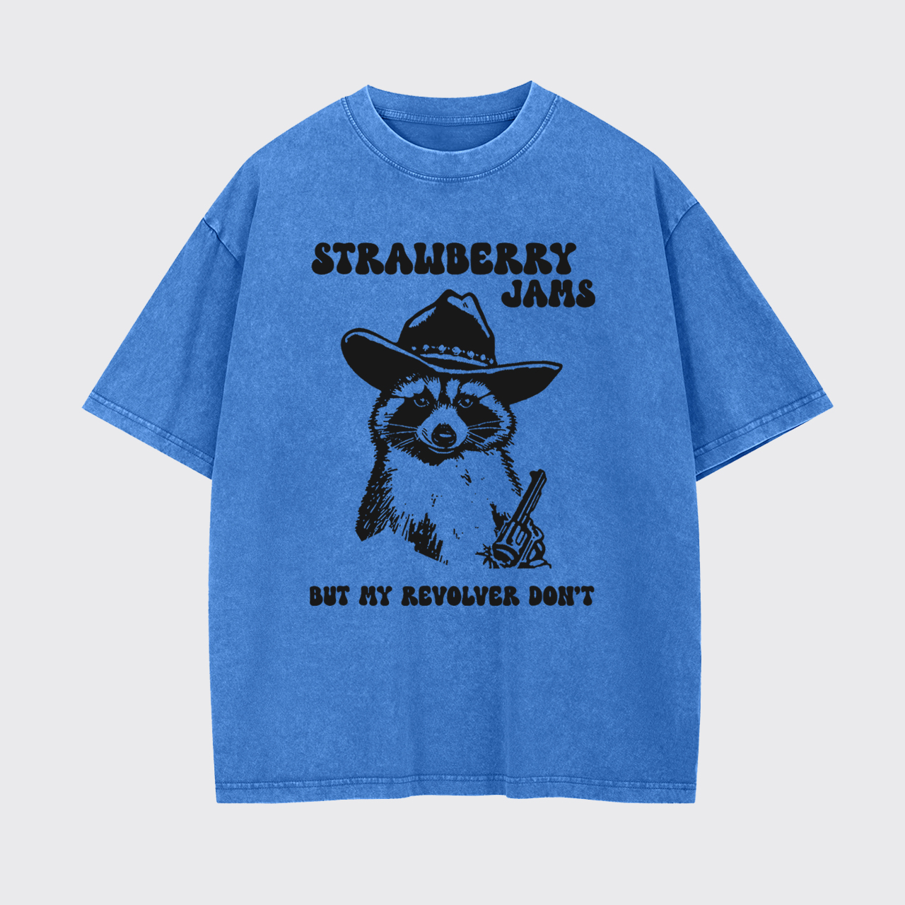 Strawberry Jams But My Revolver Don't Garment-dye Tees