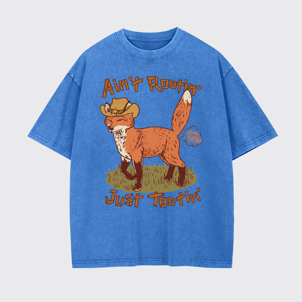 Ain't Rootin' Just Tootin' Garment-dye Tees