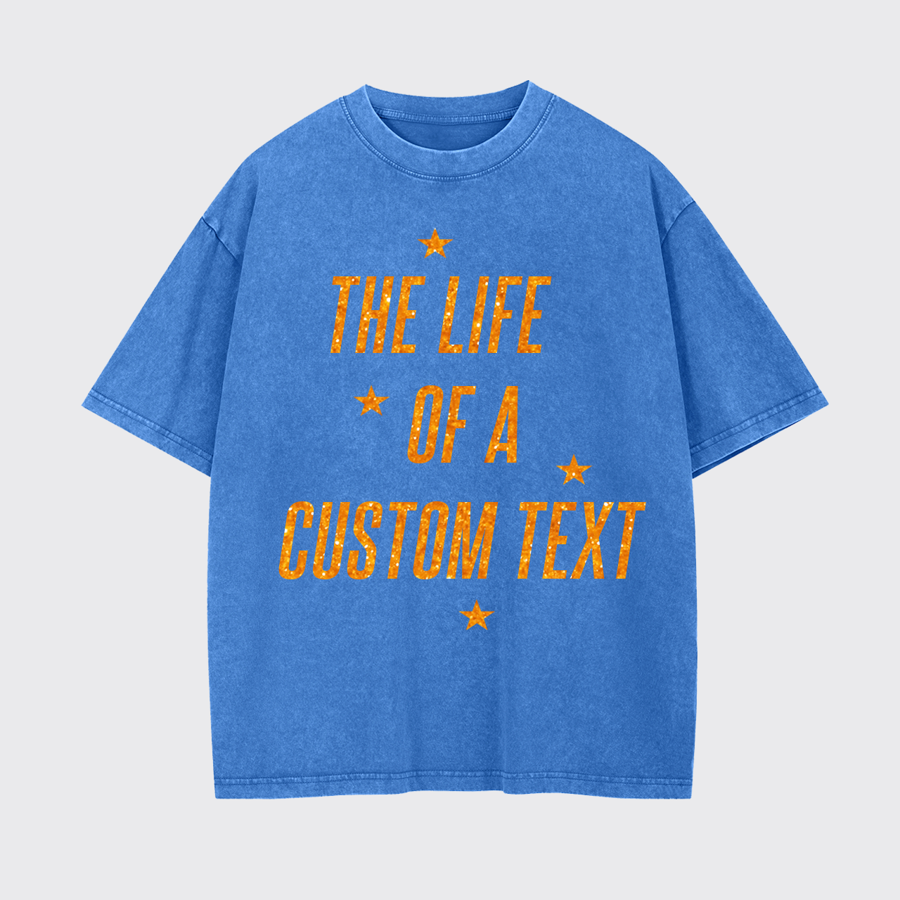 Personalized The Life Of A Garment-dye Tees