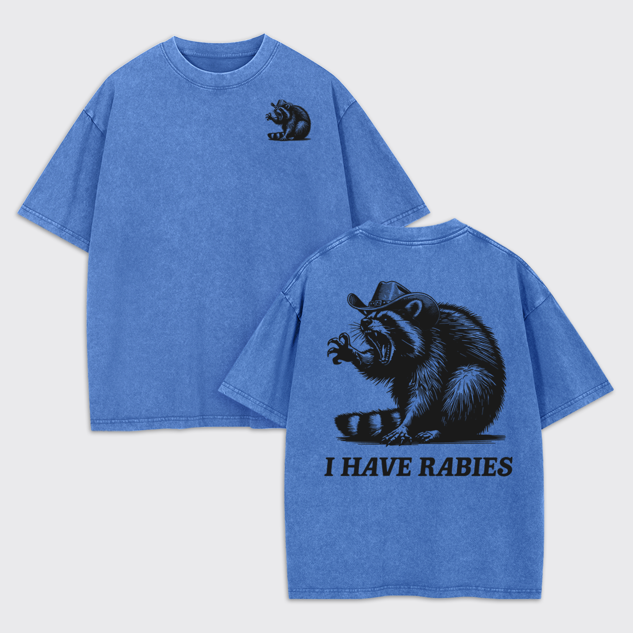 Sarcastic-I Have Rabies Garment-dye Tees