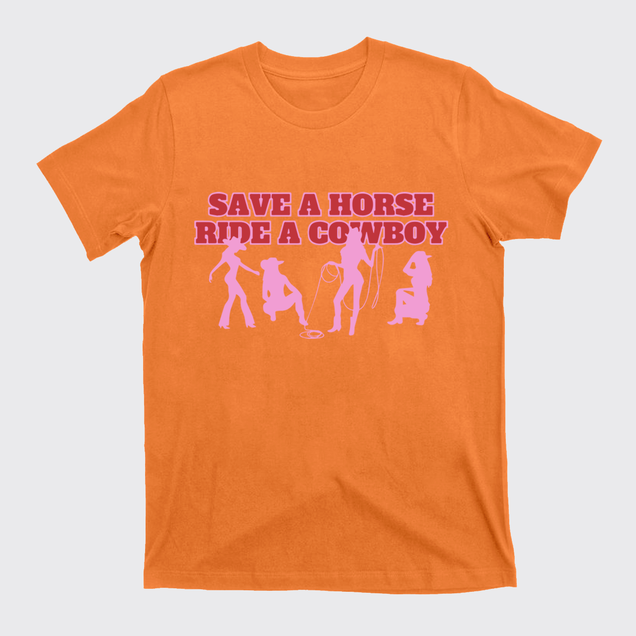 Save A Horse Ride A Cowboy T-Shirts