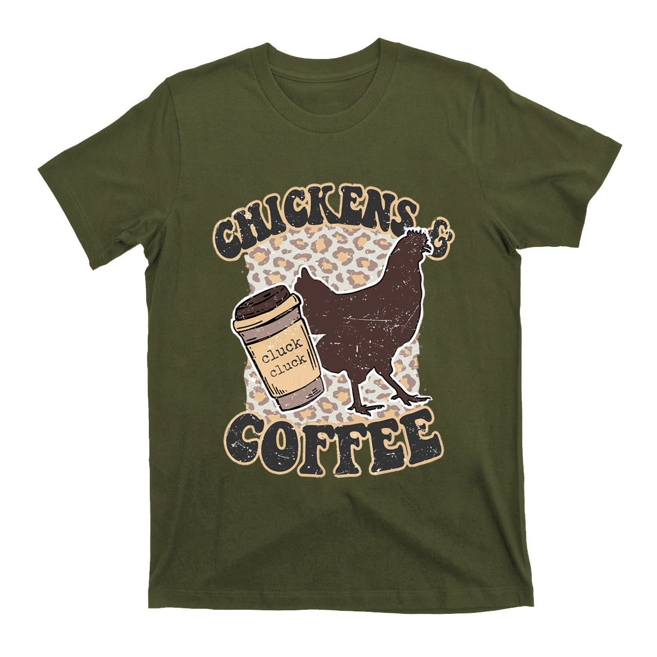 Chickens and Coffee Cluck Cluck T-Shirts