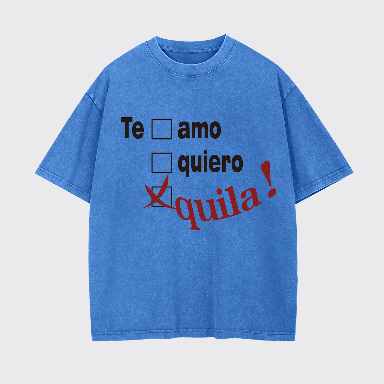 Tequila Lover Garment-dye Tees