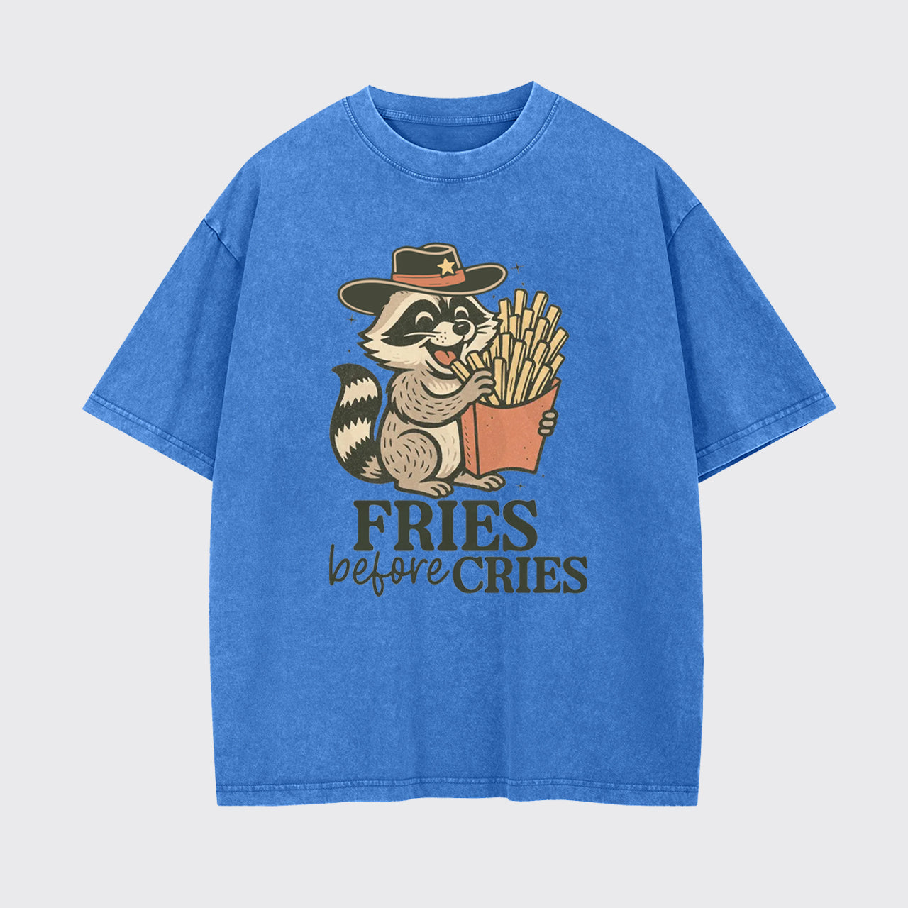 Funny Raccoon Mental Health Fries Before Cries Garment-dye Tees