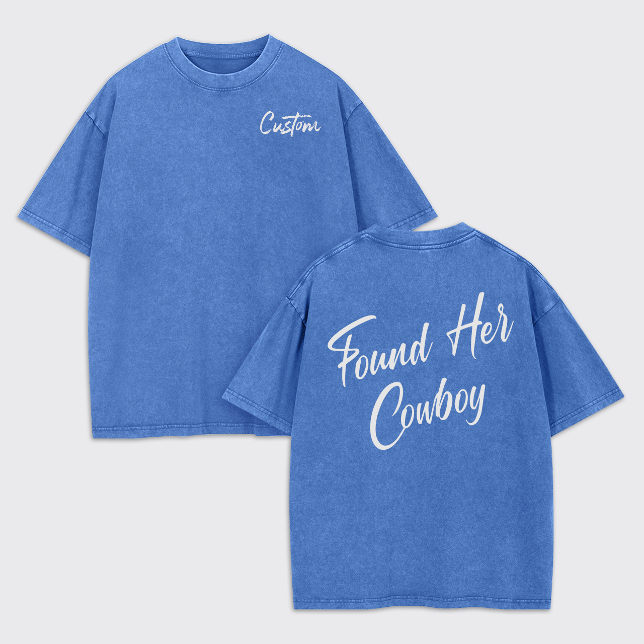 Personalized Found Her Cowboy Garment-dye Tees