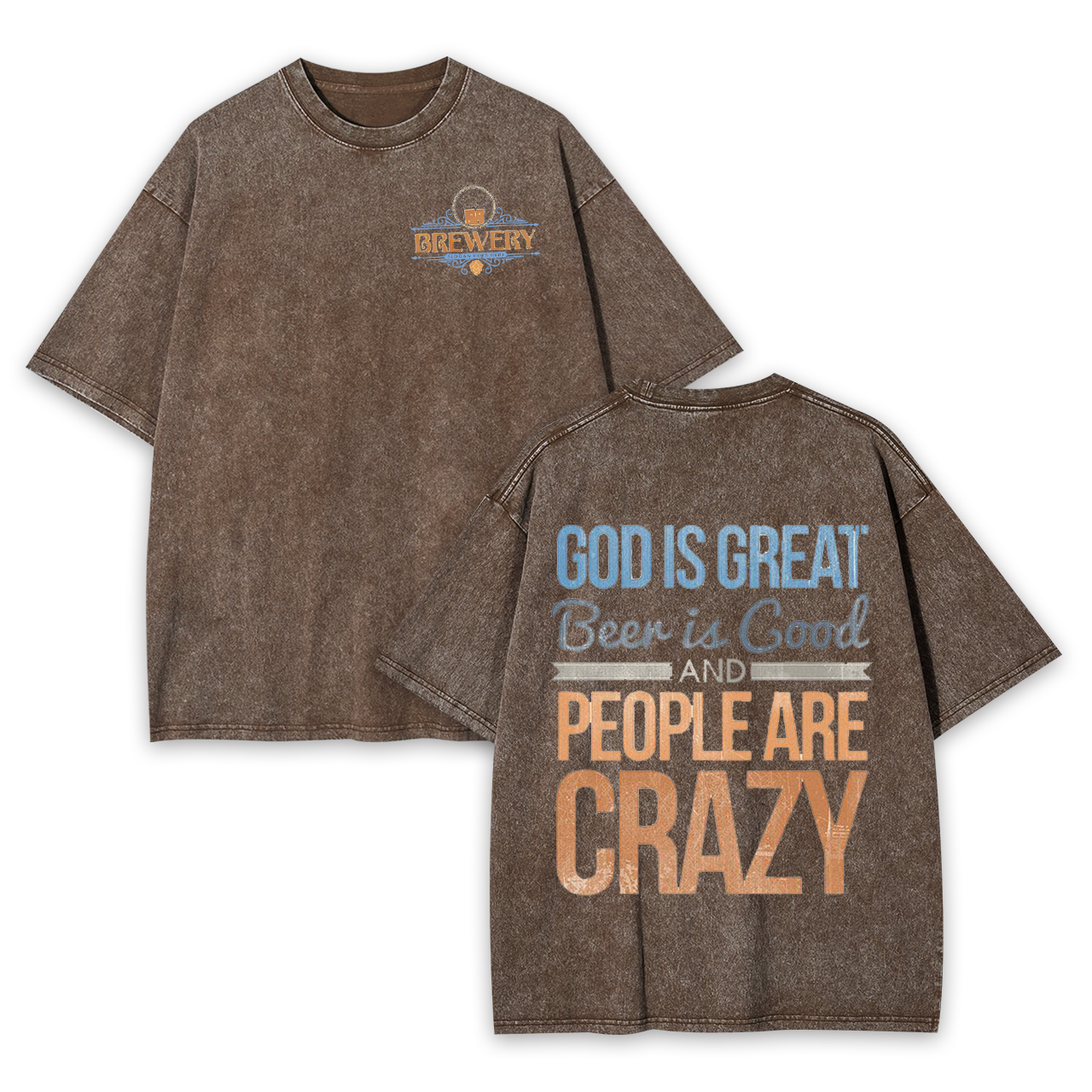 God Is Great Beer Is Good Garment-dye Tees