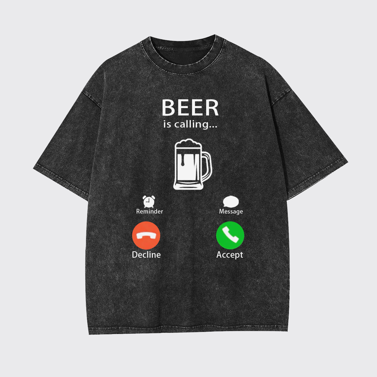 Custom Beer Is Calling Garment-dye Tees