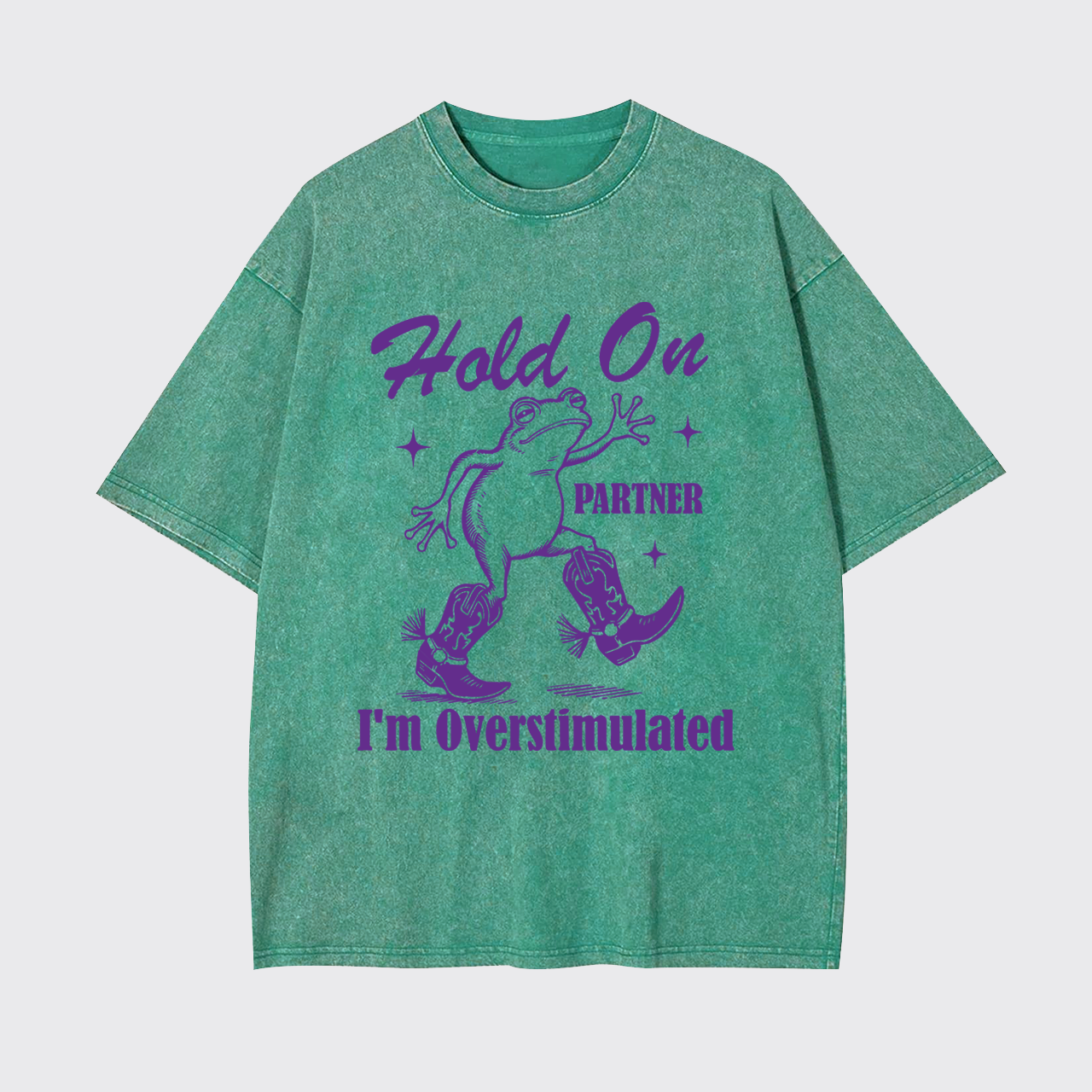 Cowboy Frog-Hold On Partner I'm Overstimulated Garment-dye Tees