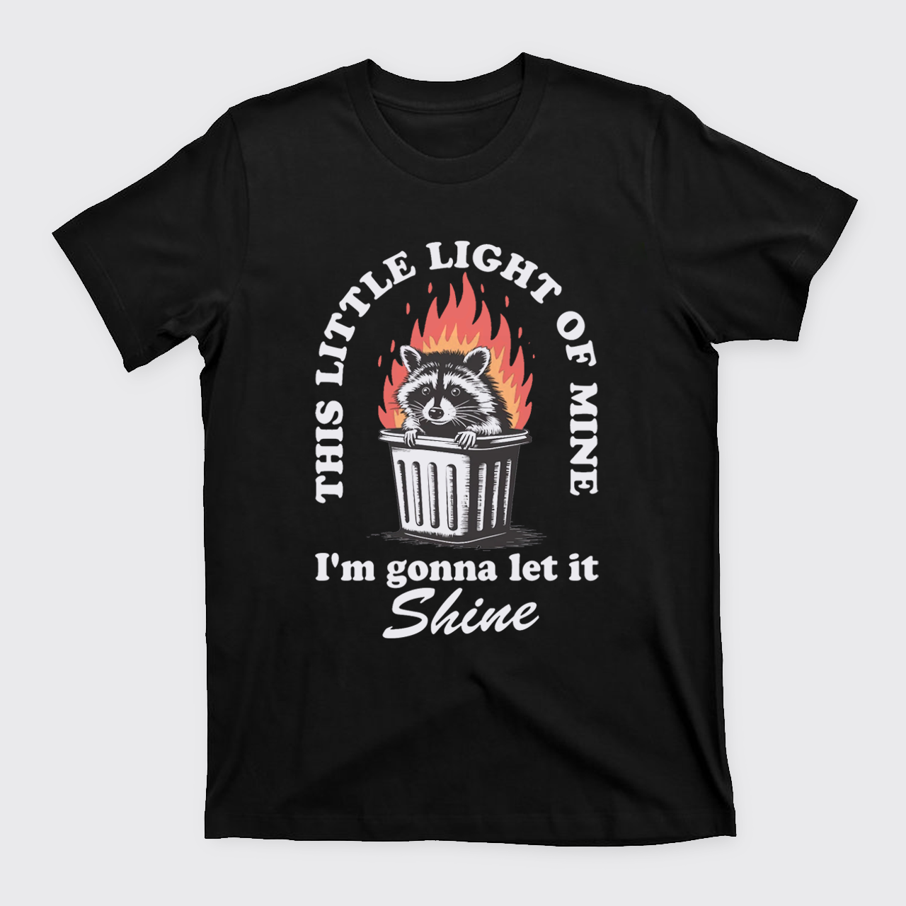 Funny Dumpster Fire T-Shirts