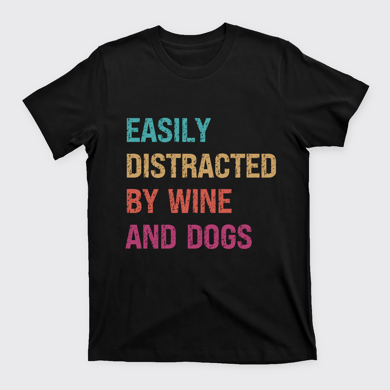 Personalized Easily Distracted By Wine And Dogs T-Shirts