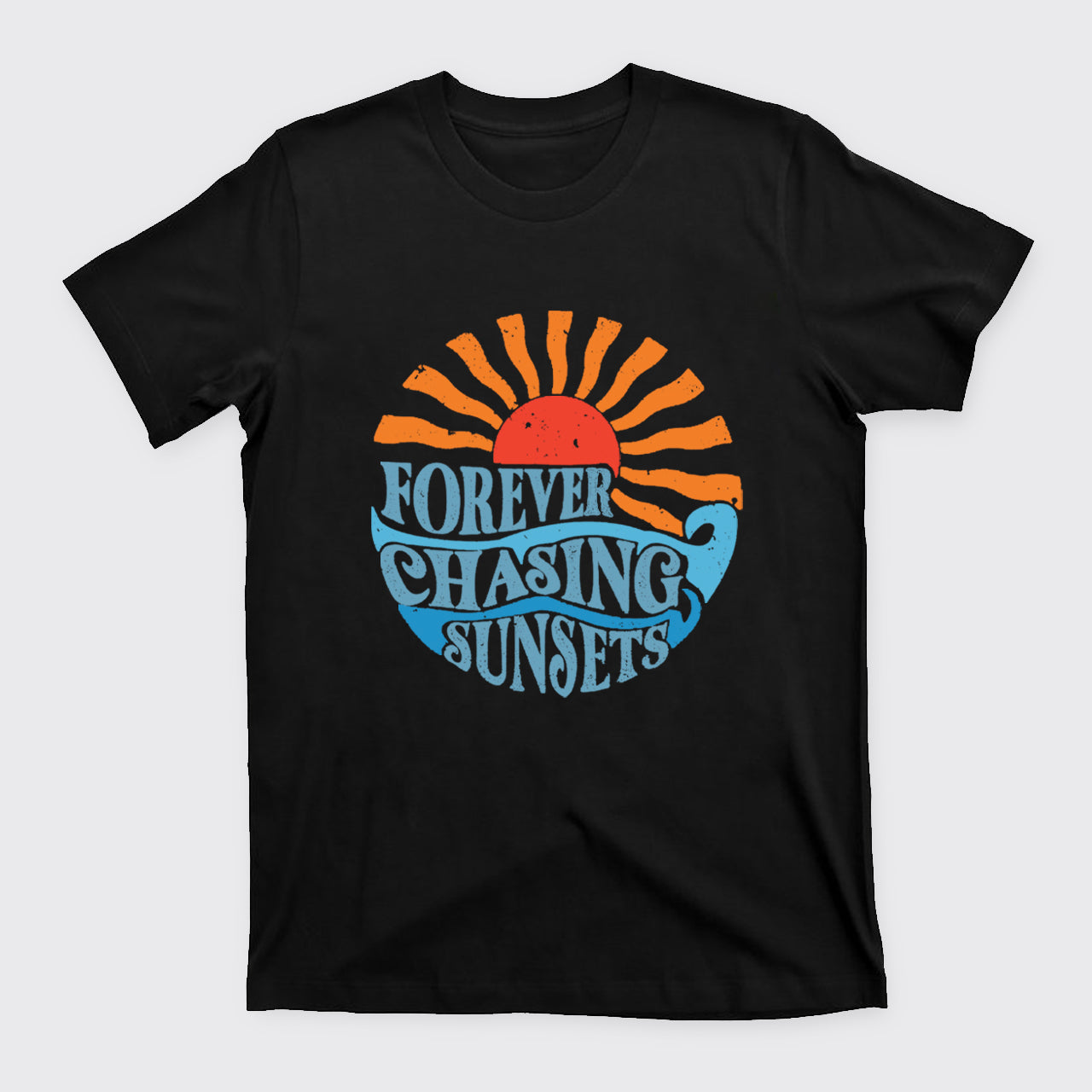 Forever Chasing Sunsets T-Shirts