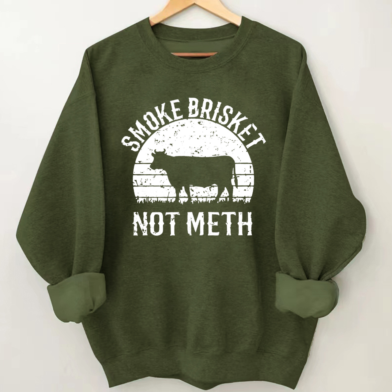 Smoke Brisket Not Meth Cowboy Sweatshirt