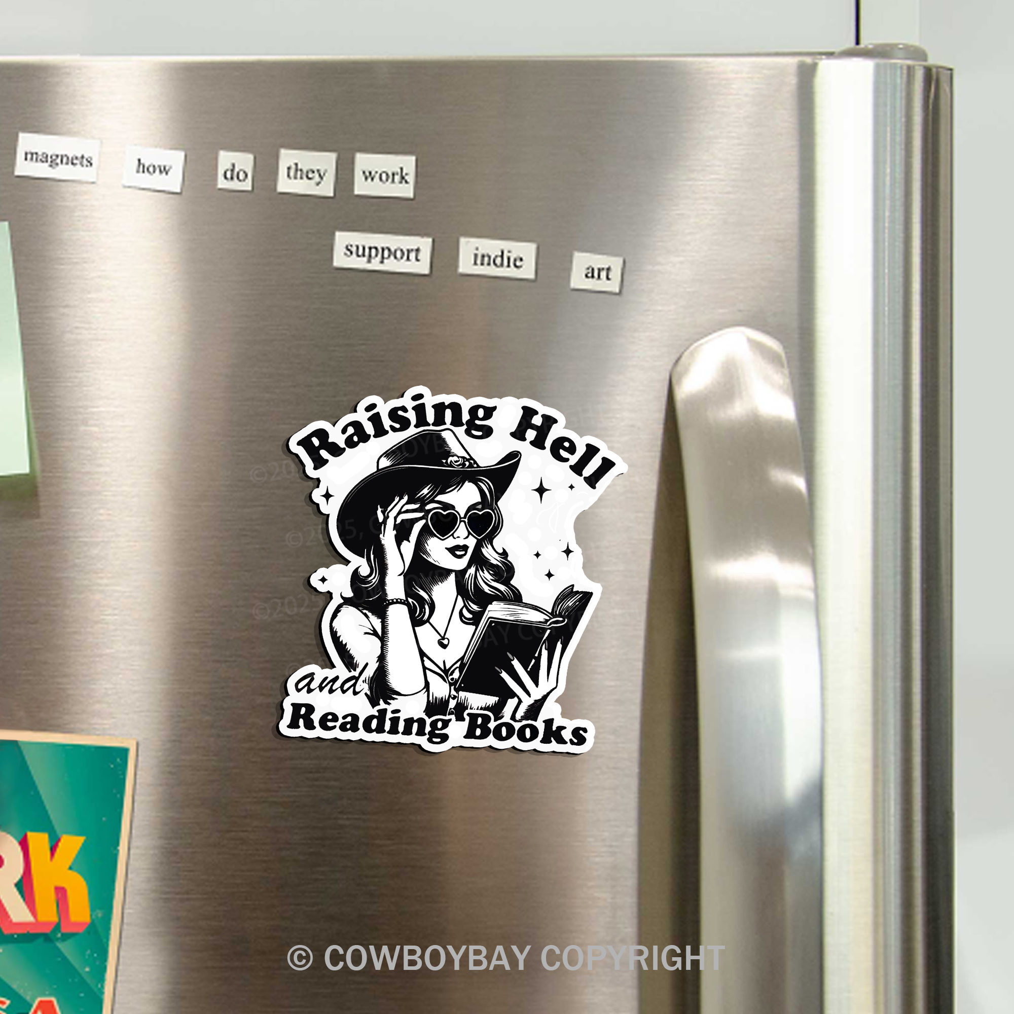 Raising Hell & Reading Books Fridge Magnet