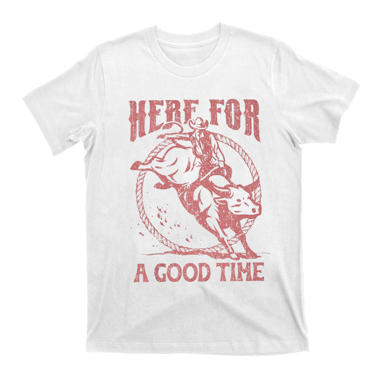 Cowboy Here For A Good Time T-Shirts