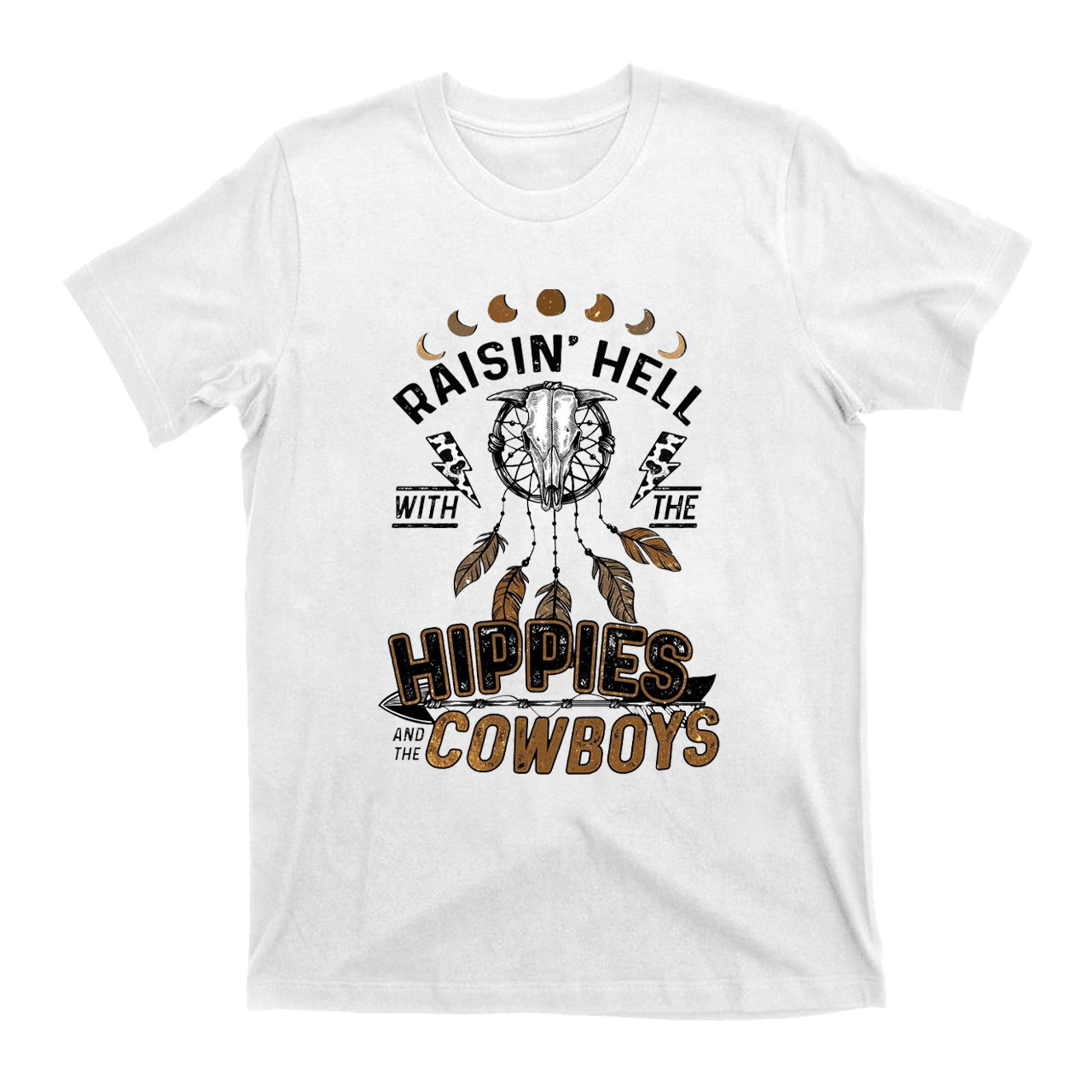 Raisin��s Hell with the HIPPIES AND THE COWBOYS  T-Shirts