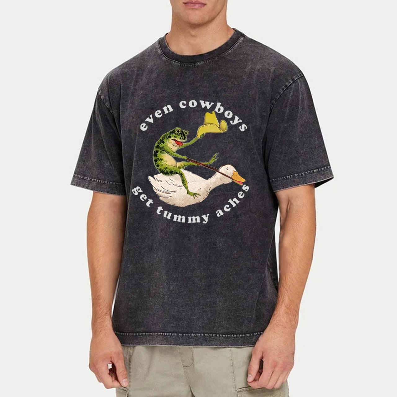 Even Cowboys Get Tummy Aches Garment-dye Tees