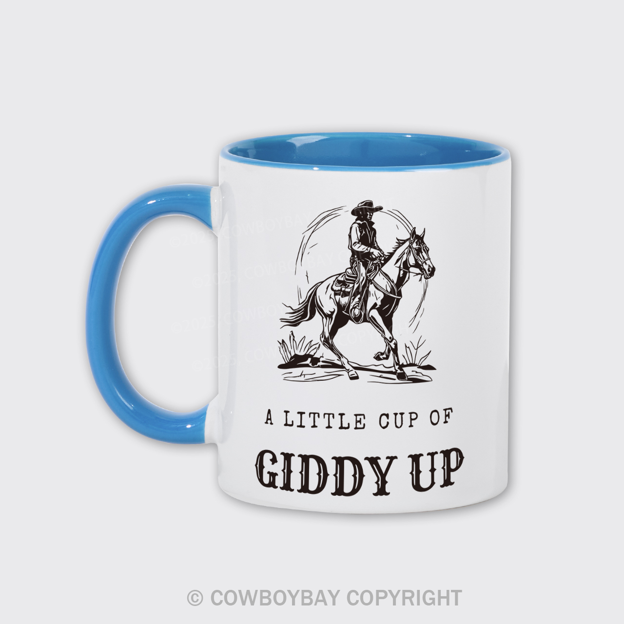 A Little Cup Of Giddy Up Mug