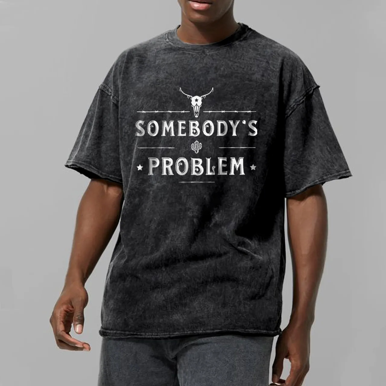 Somebody��s Problem Garment-dye Tees