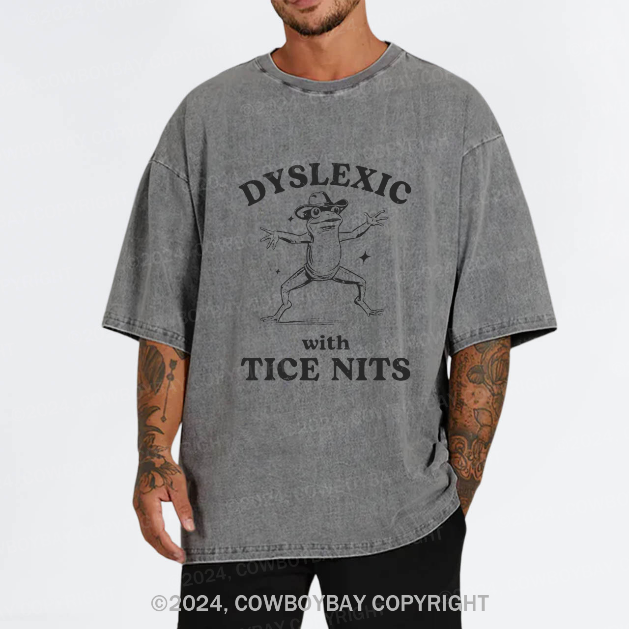 Dyslexic With Tice Nits Funny Frog Garment-dye Tees