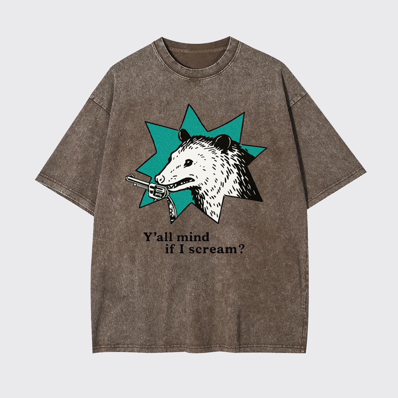 Y'all Mind If I Scream Garment-dye Tees