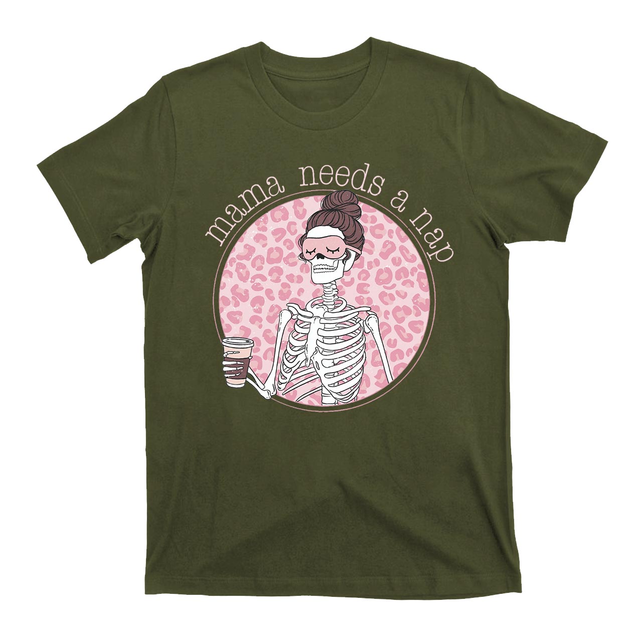 Mama Needs A Nap T-Shirts