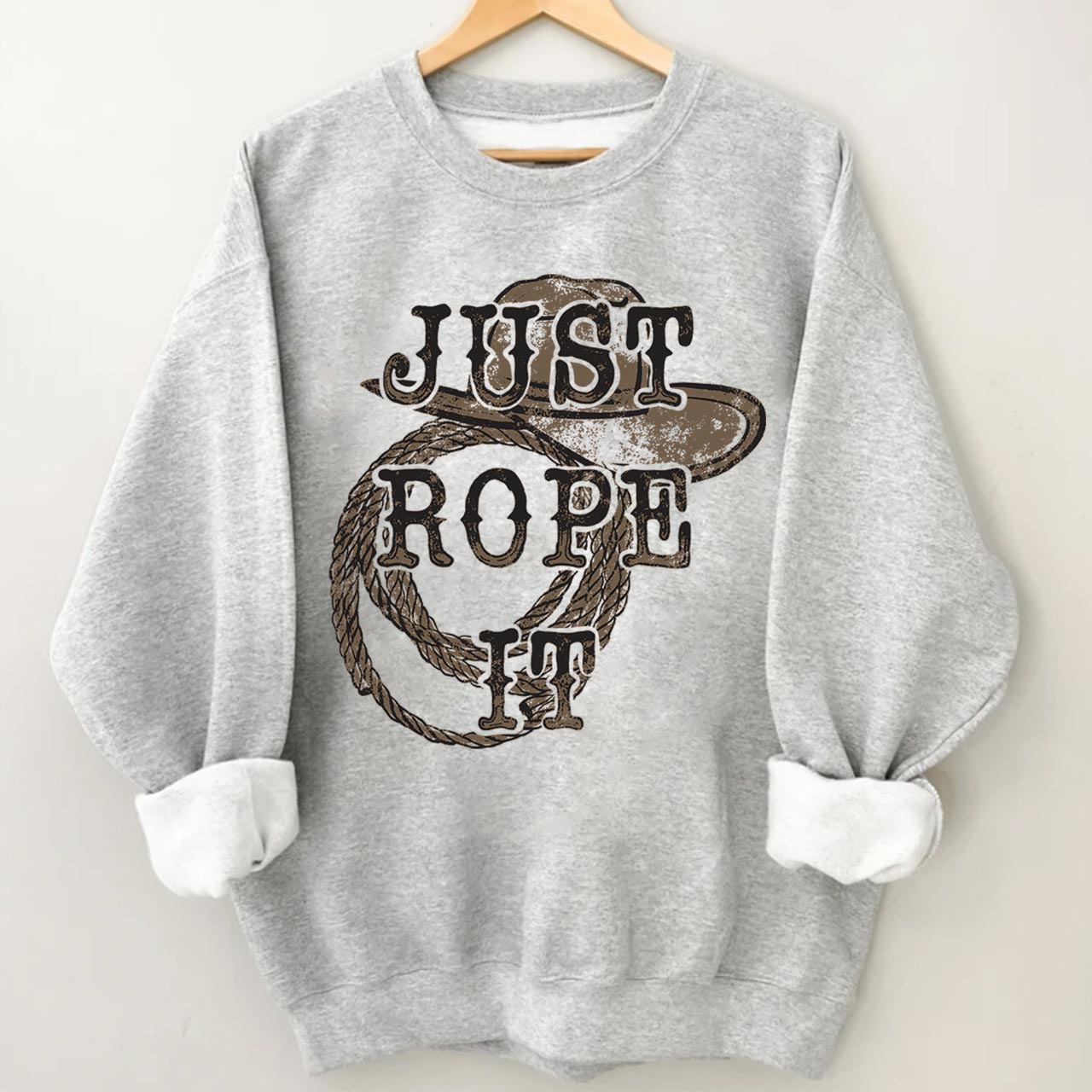 Just Rope It Sweatshirt
