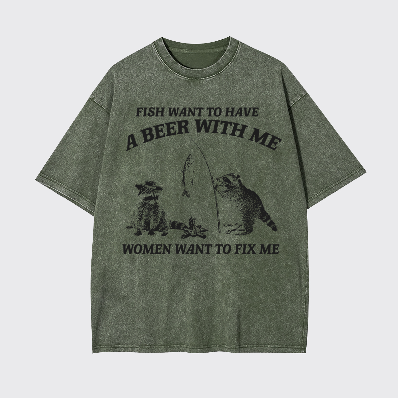 Fish Want To Have A Beer With Me Garment-dye Tees