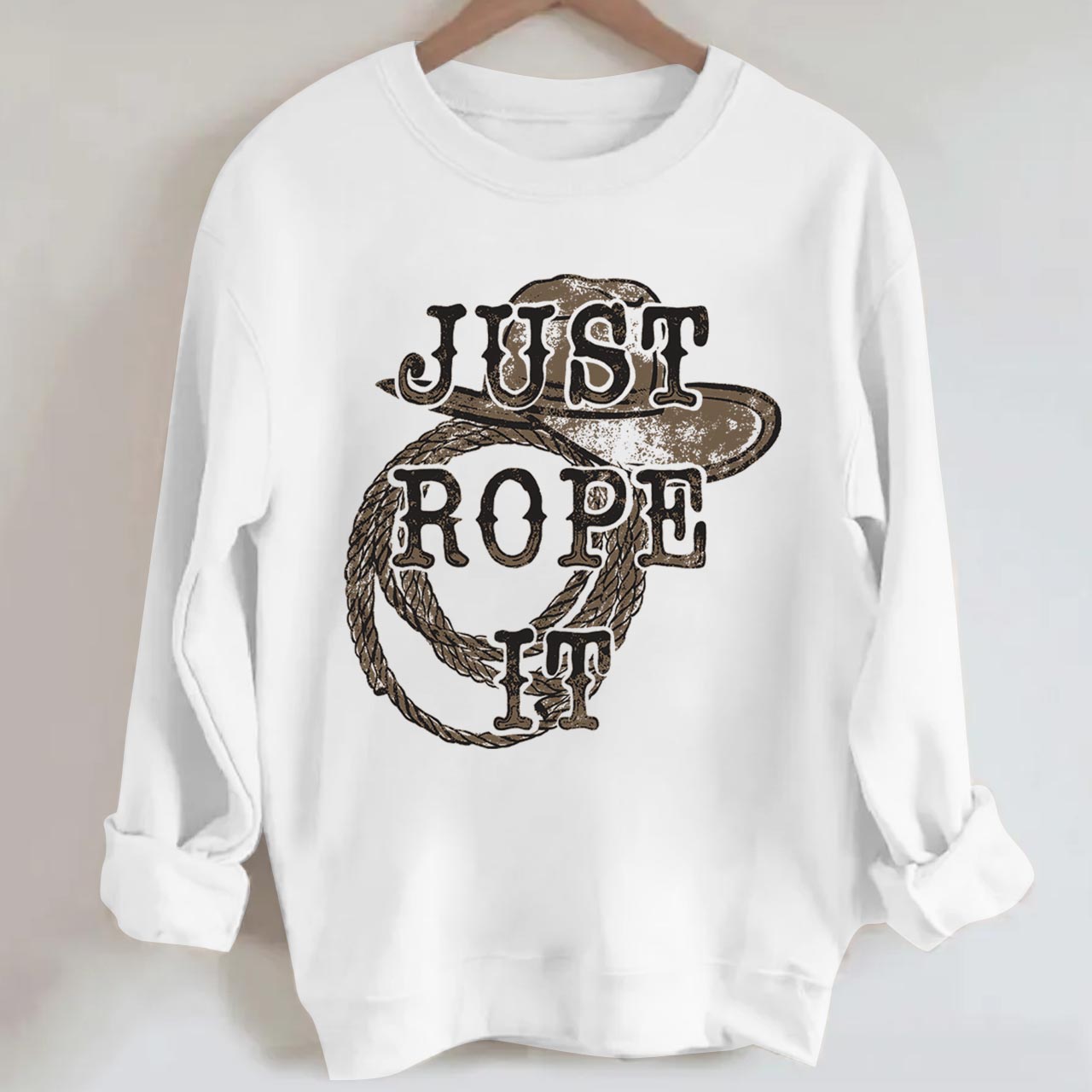 Just Rope It Sweatshirt
