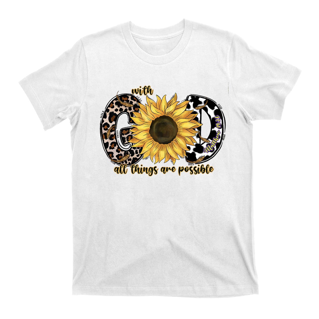 With God All Things Are Possible T-Shirts