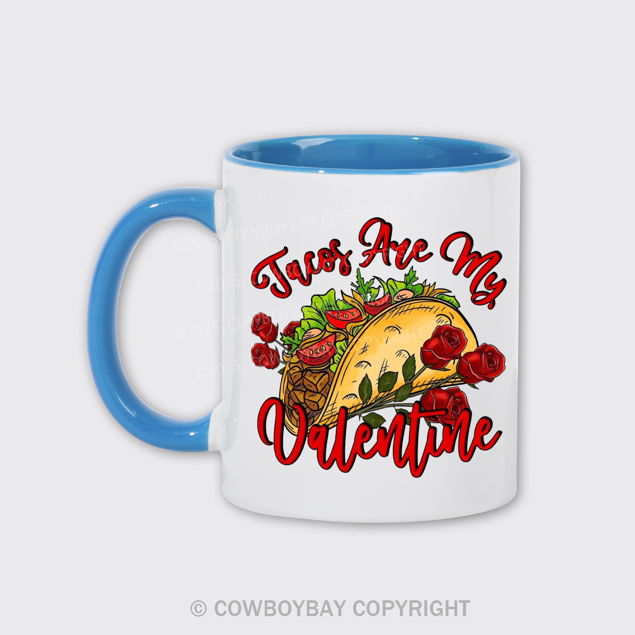 Tacos Are My Valentine Mug