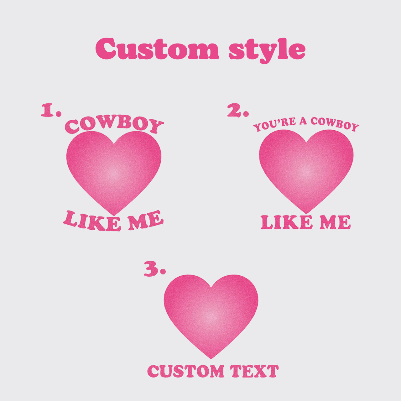 Customizable "Cowboy Like Me" Garment-dye Tees