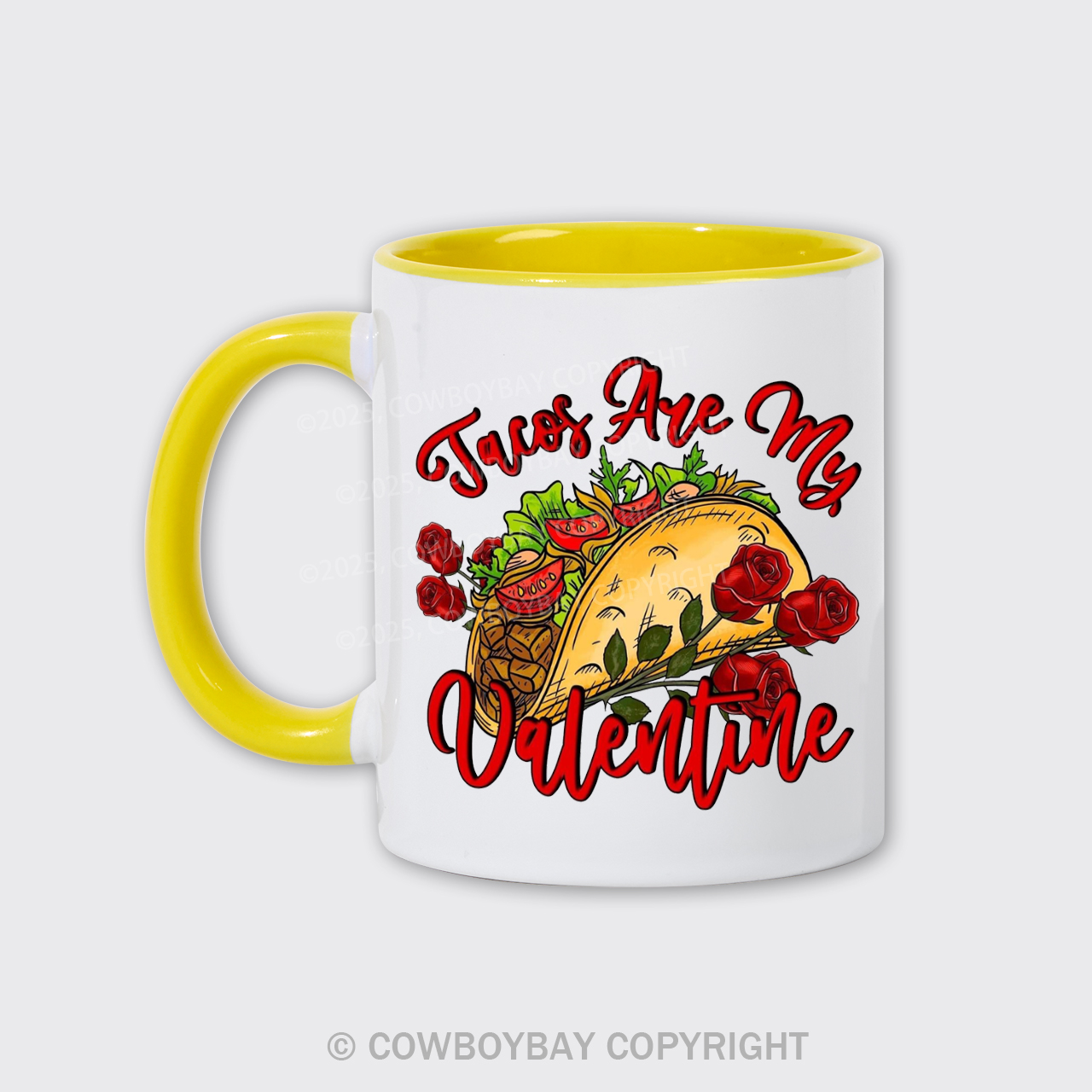 Tacos Are My Valentine Mug
