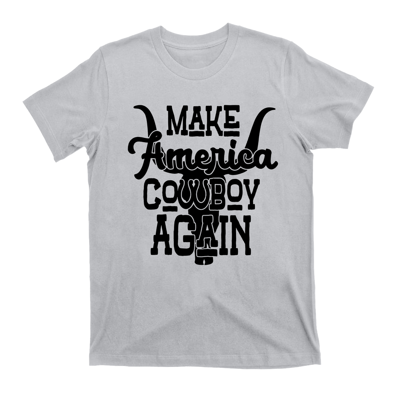 Cow Head Make America Cowboy Again T-Shirts