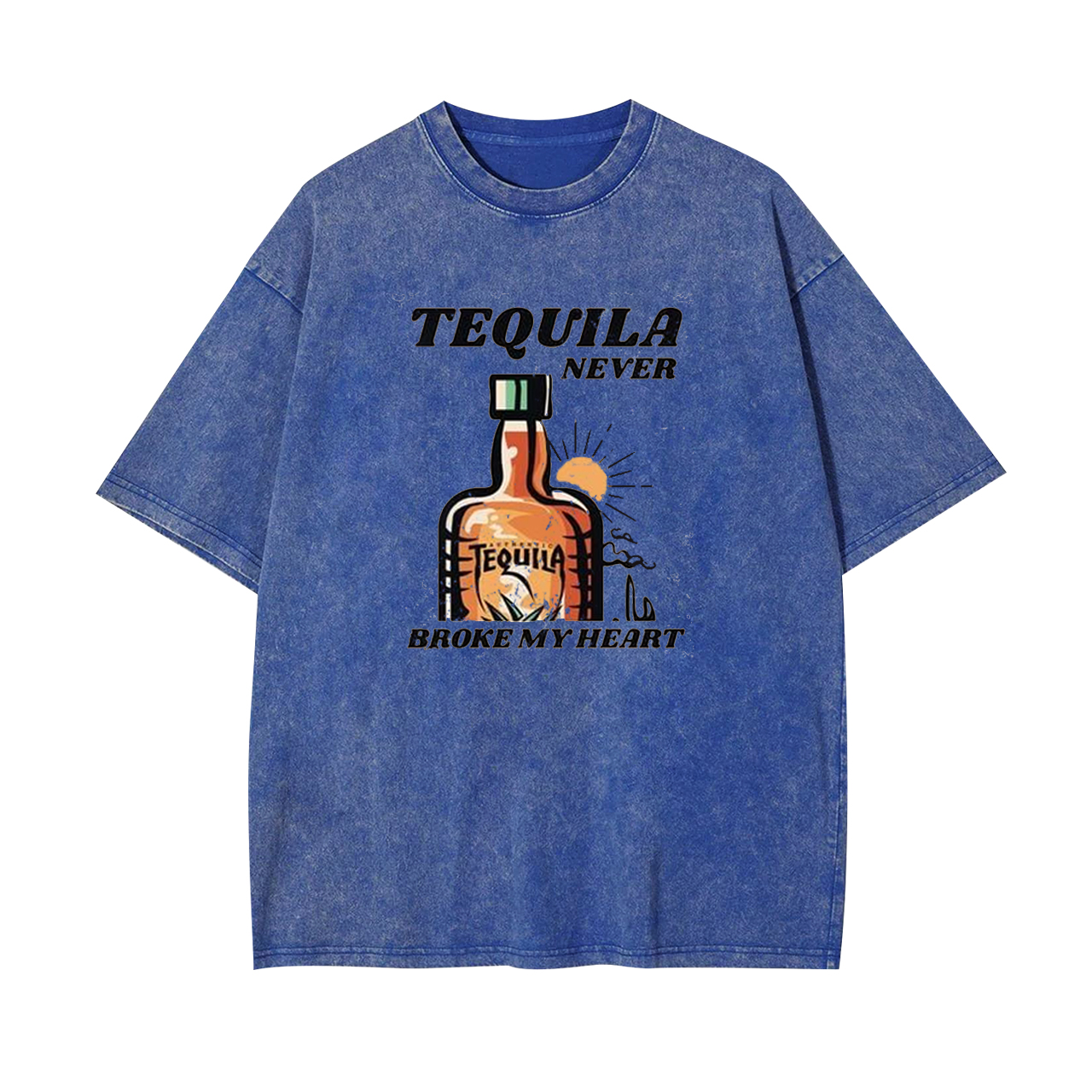 Tequila Never Broke My Heart Garment-dye Tees
