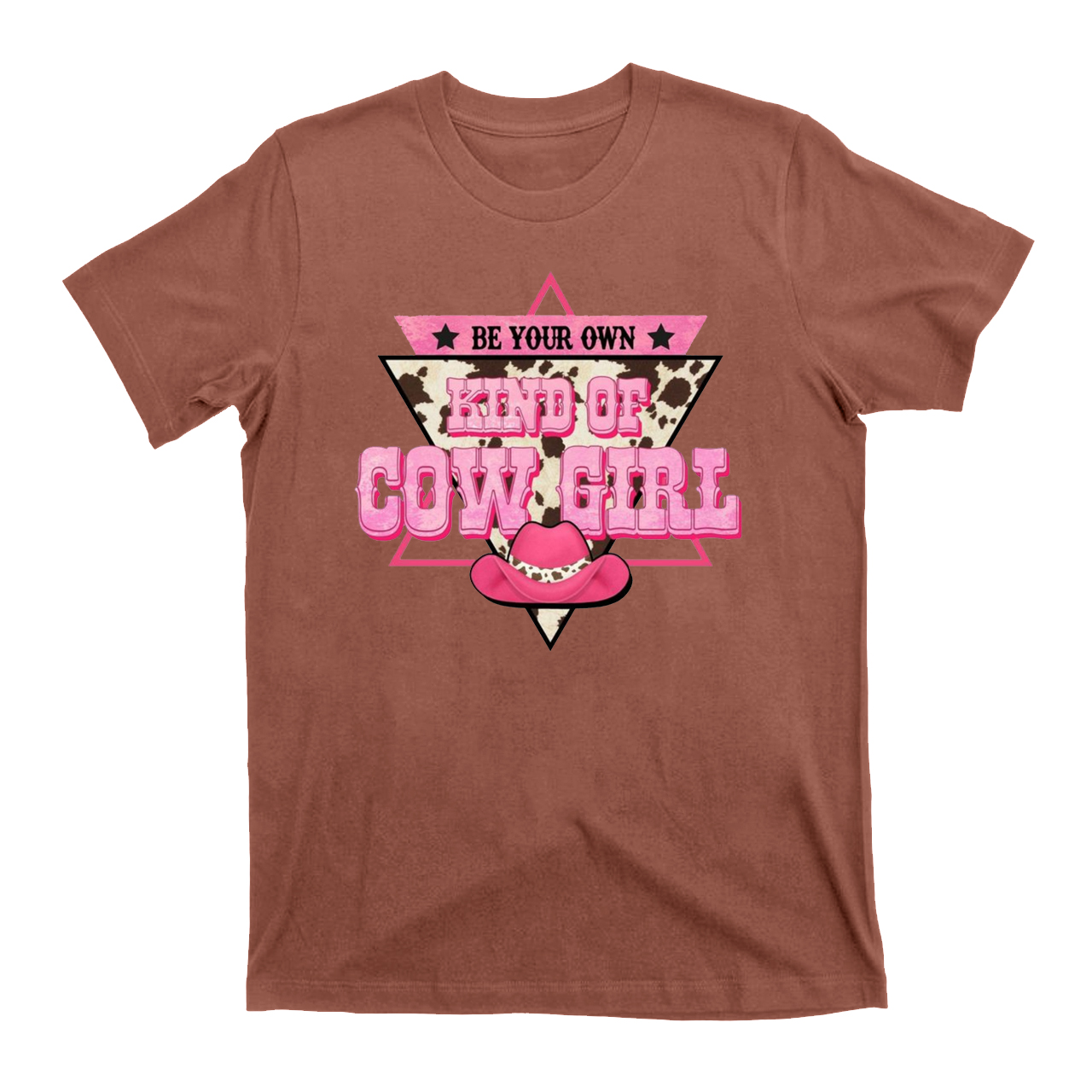 Be Your Own Kind of Cow Girl T-Shirts