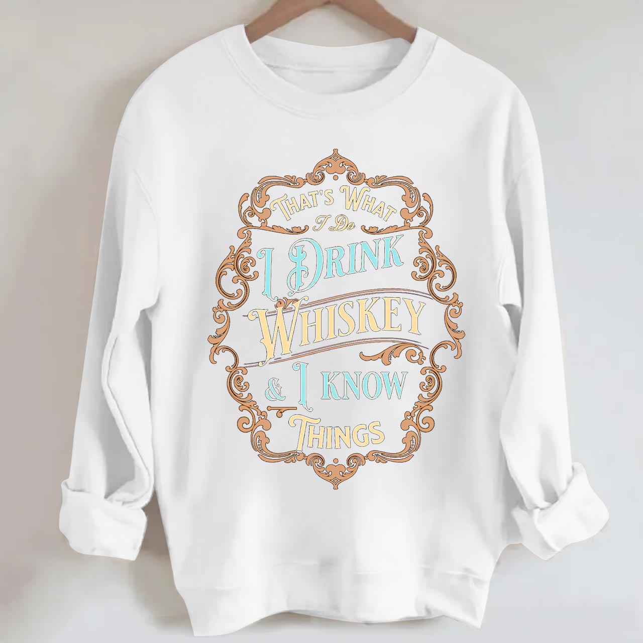 That's What I Do I Drink Whiskey & I Know Things Halloween Sweatshirt