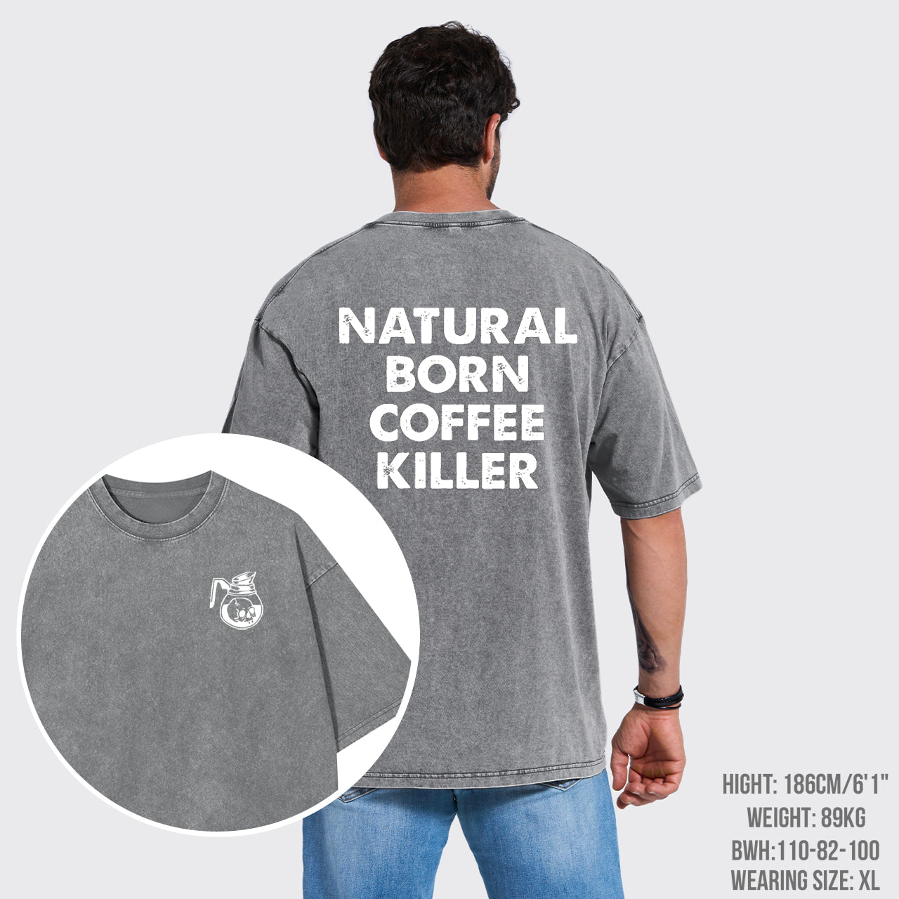 Natural Born Coffee Killer Garment-dye Tees