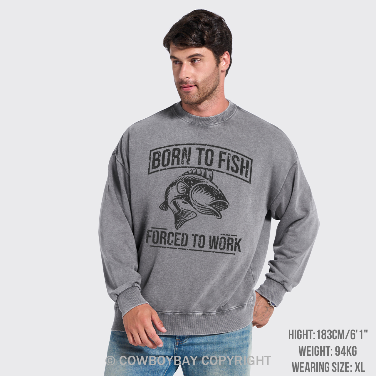 Born To Fish Forced To Work Washed Sweatshirts